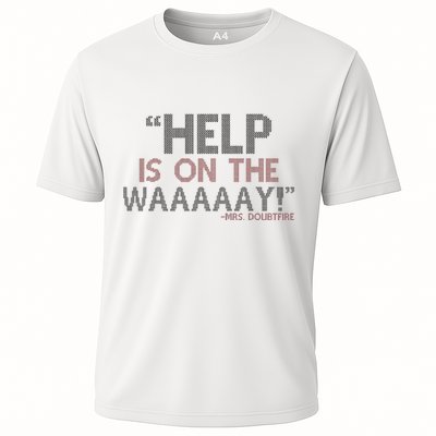 Help Is On The Waaaaay! Mrs. Doubtfire Performance Shirt