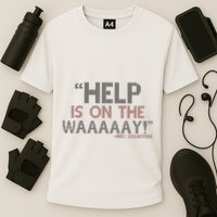 Help Is On The Waaaaay! Mrs. Doubtfire Performance Shirt