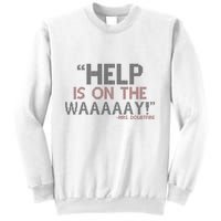 Help Is On The Waaaaay! Mrs. Doubtfire Sweatshirt
