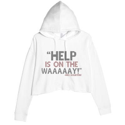 Help Is On The Waaaaay! Mrs. Doubtfire Crop Fleece Hoodie