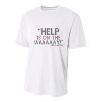Help Is On The Waaaaay! Mrs. Doubtfire Youth Performance Sprint T-Shirt