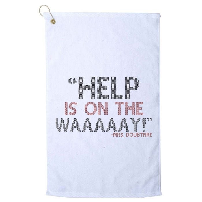Help Is On The Waaaaay! Mrs. Doubtfire Golf Towel