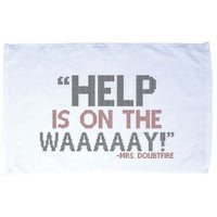 Help Is On The Waaaaay! Mrs. Doubtfire Microfiber Hand Towel