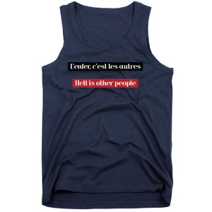 Hell Is Other People Tank Top