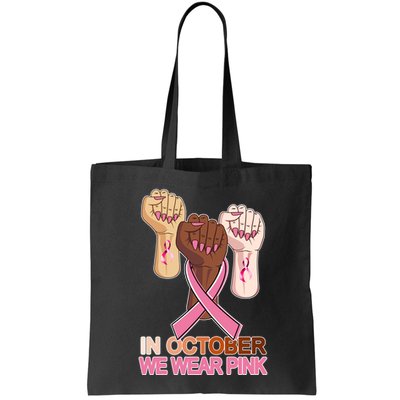 Hand In October We Wear Pink Breast Cancer Awareness Month TShirt Bag