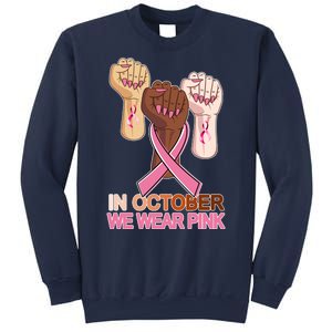 Hand In October We Wear Pink Breast Cancer Awareness Month TShirt Sweatshirt