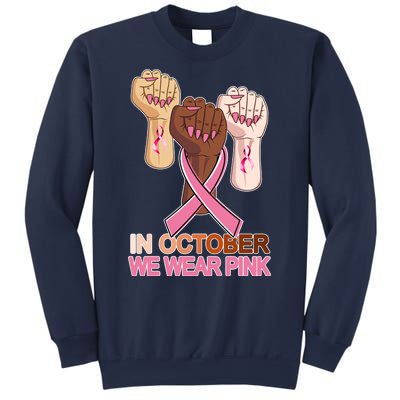 Hand In October We Wear Pink Breast Cancer Awareness Month TShirt Sweatshirt