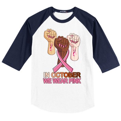 Hand In October We Wear Pink Breast Cancer Awareness Month TShirt Baseball Sleeve Shirt