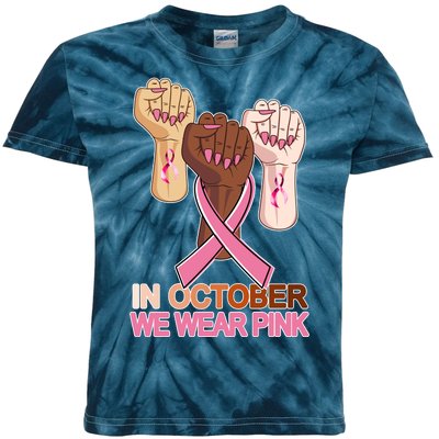 Hand In October We Wear Pink Breast Cancer Awareness Month TShirt Kids Tie-Dye T-Shirt