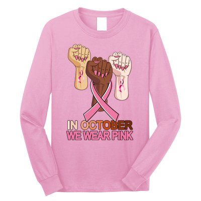 Hand In October We Wear Pink Breast Cancer Awareness Month TShirt Long Sleeve Shirt