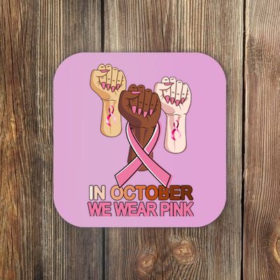 Hand In October We Wear Pink Breast Cancer Awareness Month TShirt Coaster