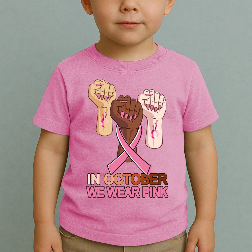 Hand In October We Wear Pink Breast Cancer Awareness Month TShirt Toddler T-Shirt