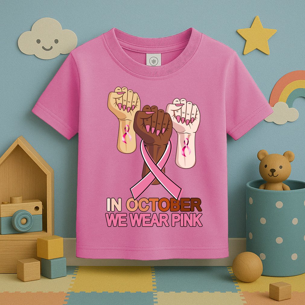Hand In October We Wear Pink Breast Cancer Awareness Month TShirt Toddler T-Shirt