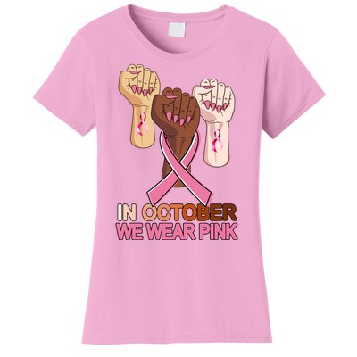 Hand In October We Wear Pink Breast Cancer Awareness Month TShirt Women's T-Shirt