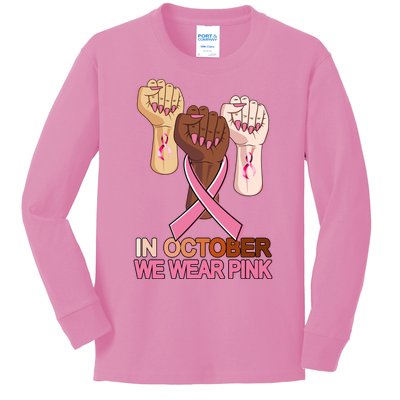 Hand In October We Wear Pink Breast Cancer Awareness Month TShirt Kids Long Sleeve Shirt