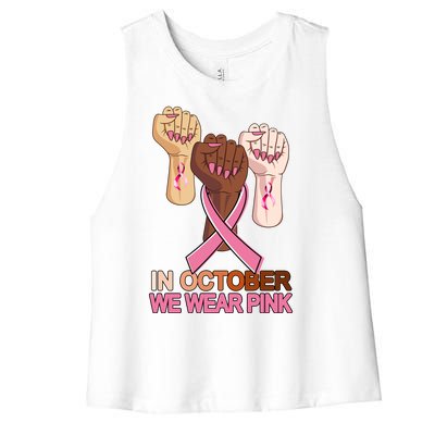 Hand In October We Wear Pink Breast Cancer Awareness Month TShirt Women's Racerback Cropped Tank