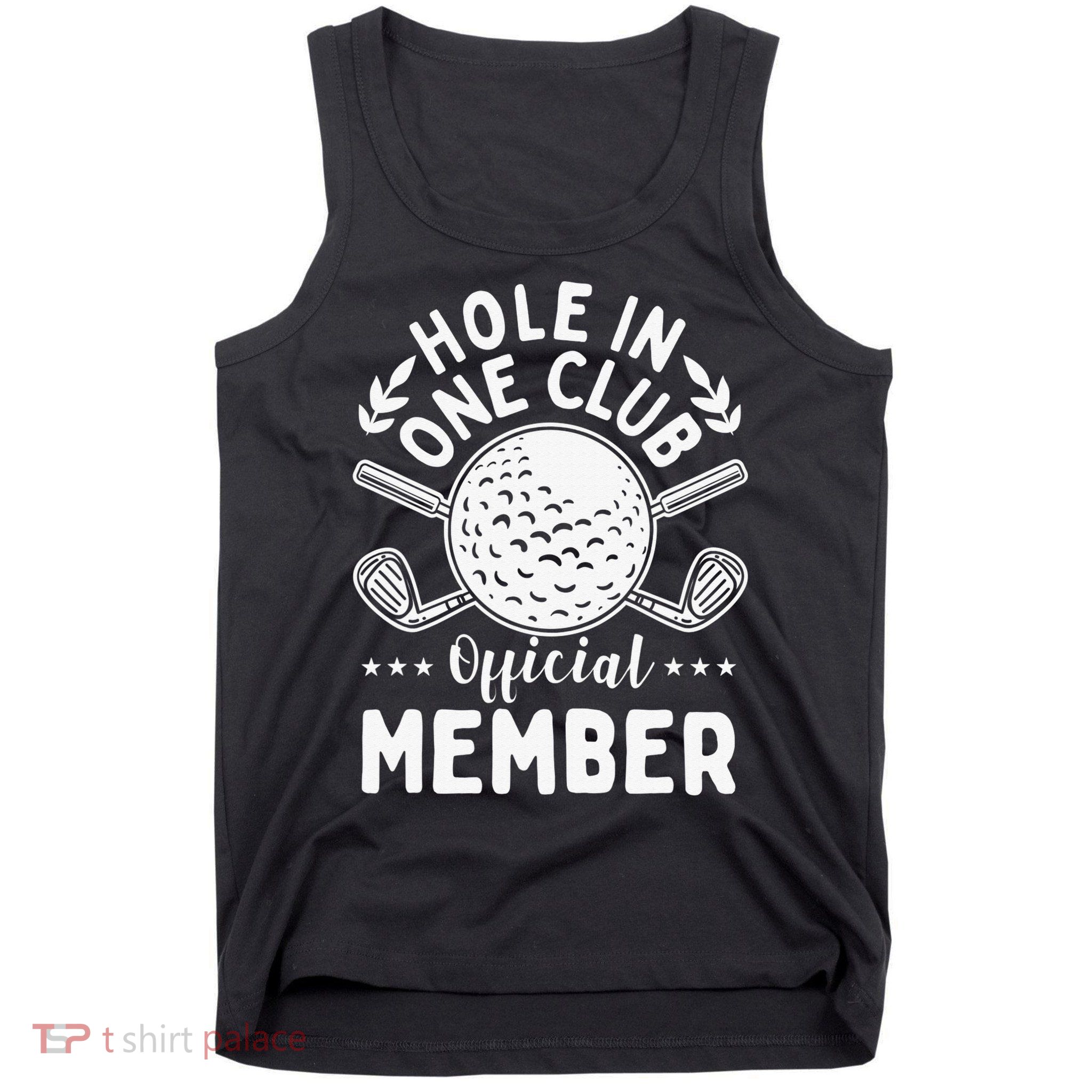 Hole In One Club Golfing Design For Golfer Golf Tank Top