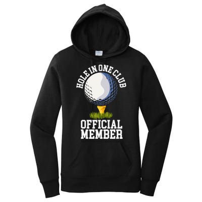 Hole In One Club Golfing Design For Golfer Golf Women's Pullover Hoodie