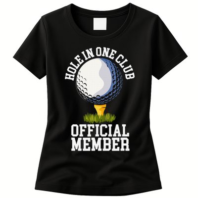 Hole In One Club Golfing Design For Golfer Golf Womens T-Shirt