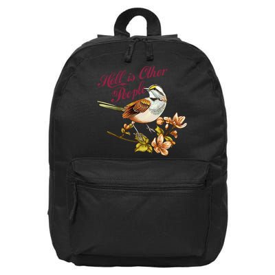 Hell Is Other People Retro Vintage Bird Flowers 16 in Basic Backpack