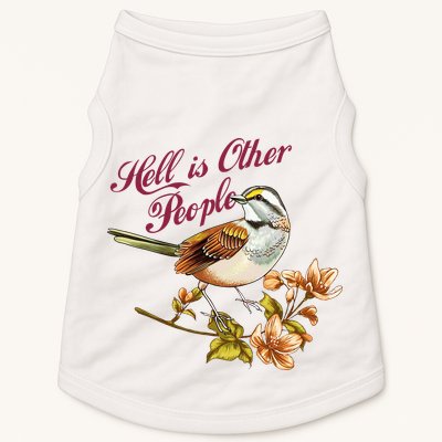 Hell Is Other People Retro Vintage Bird Flowers Doggie Tank