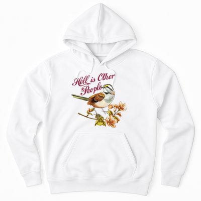 Hell Is Other People Retro Vintage Bird Flowers Hoodie