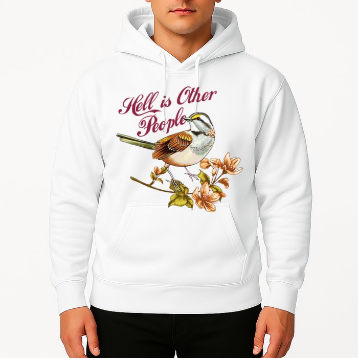 Hell Is Other People Retro Vintage Bird Flowers Hoodie