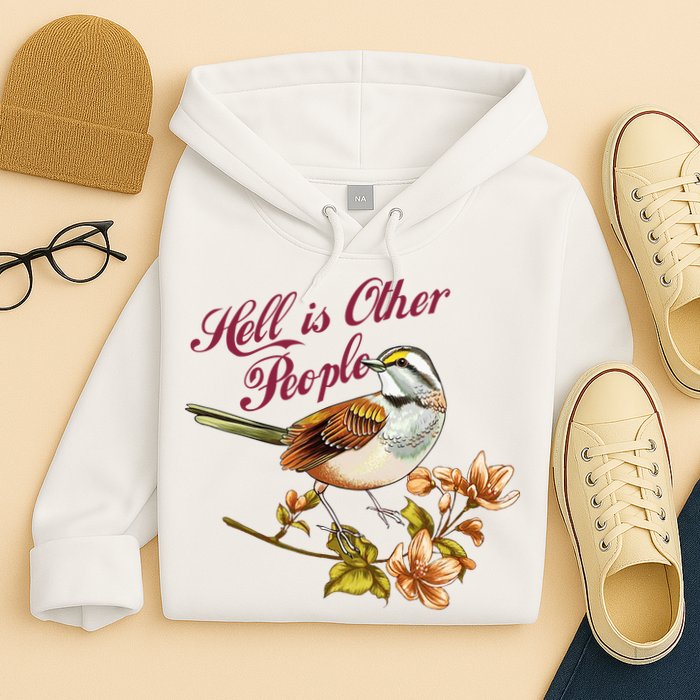 Hell Is Other People Retro Vintage Bird Flowers Hoodie