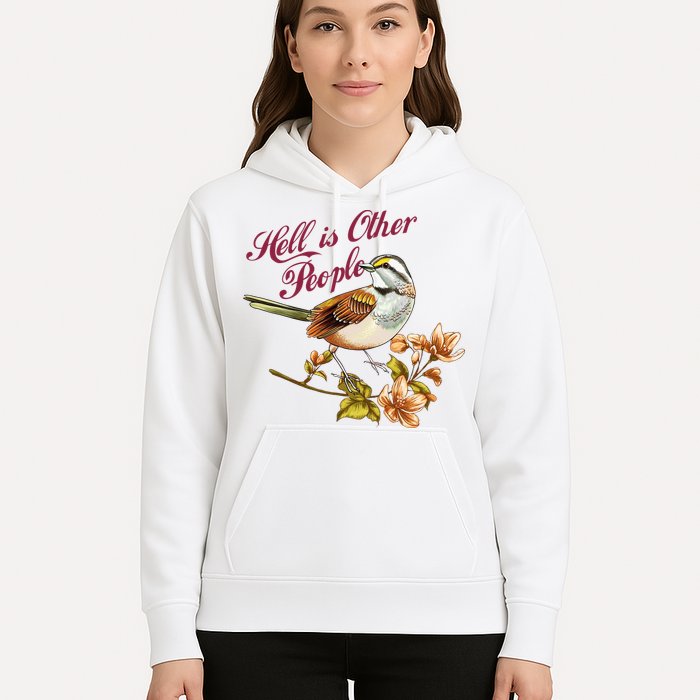 Hell Is Other People Retro Vintage Bird Flowers Hoodie