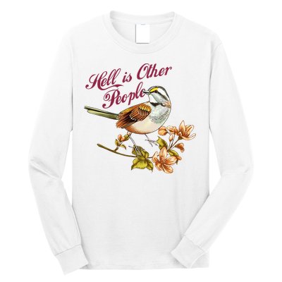 Hell Is Other People Retro Vintage Bird Flowers Long Sleeve Shirt