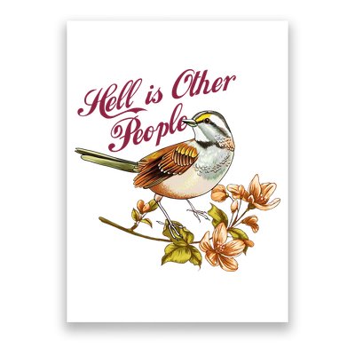 Hell Is Other People Retro Vintage Bird Flowers Poster