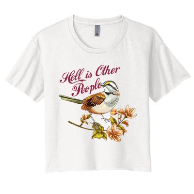 Hell Is Other People Retro Vintage Bird Flowers Women's Crop Top Tee