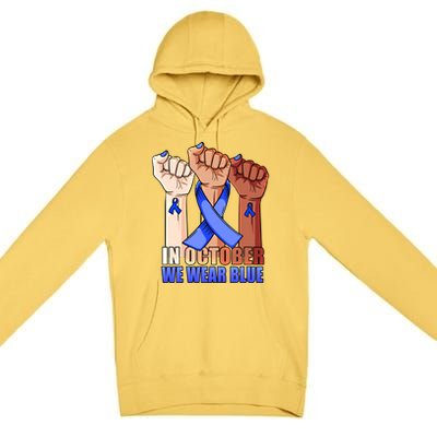 Hand In October We Wear Blue Colon Cancer Awareness Month Cool Gift Premium Pullover Hoodie