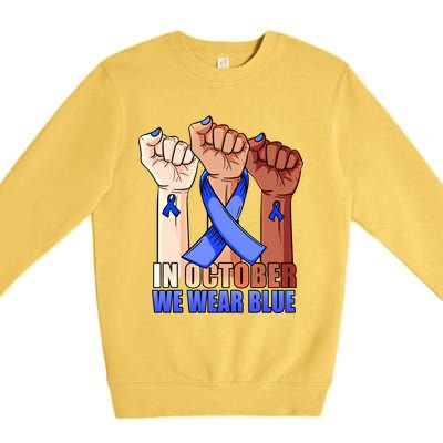 Hand In October We Wear Blue Colon Cancer Awareness Month Cool Gift Premium Crewneck Sweatshirt