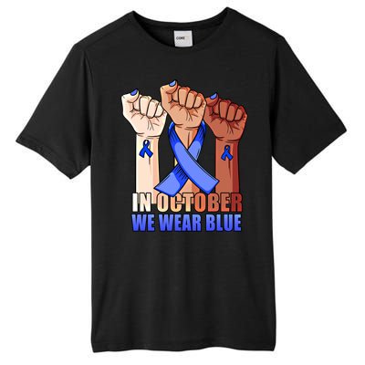 Hand In October We Wear Blue Colon Cancer Awareness Month Cool Gift Tall Fusion ChromaSoft Performance T-Shirt