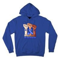 Hand In October We Wear Blue Colon Cancer Awareness Month Cool Gift Tall Hoodie