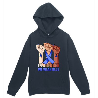 Hand In October We Wear Blue Colon Cancer Awareness Month Cool Gift Urban Pullover Hoodie