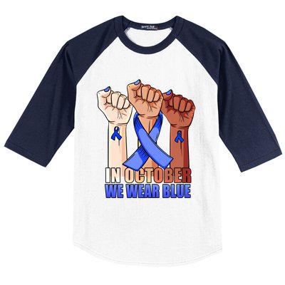 Hand In October We Wear Blue Colon Cancer Awareness Month Cool Gift Baseball Sleeve Shirt