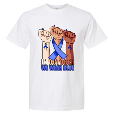 Hand In October We Wear Blue Colon Cancer Awareness Month Cool Gift Garment-Dyed Heavyweight T-Shirt