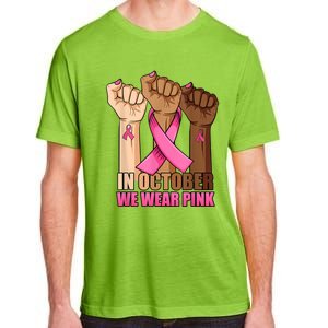 Hand In October We Wear Breast Cancer Awareness Month Gift Adult ChromaSoft Performance T-Shirt