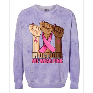 Hand In October We Wear Breast Cancer Awareness Month Gift Colorblast Crewneck Sweatshirt