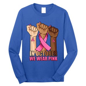 Hand In October We Wear Breast Cancer Awareness Month Gift Long Sleeve Shirt