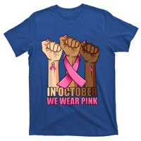 Hand In October We Wear Breast Cancer Awareness Month Gift T-Shirt