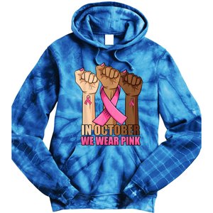 Hand In October We Wear Breast Cancer Awareness Month Gift Tie Dye Hoodie