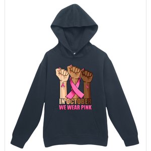 Hand In October We Wear Breast Cancer Awareness Month Gift Urban Pullover Hoodie