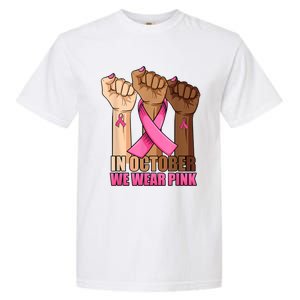 Hand In October We Wear Breast Cancer Awareness Month Gift Garment-Dyed Heavyweight T-Shirt