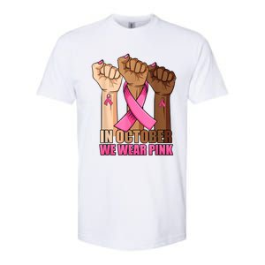 Hand In October We Wear Breast Cancer Awareness Month Gift Softstyle CVC T-Shirt