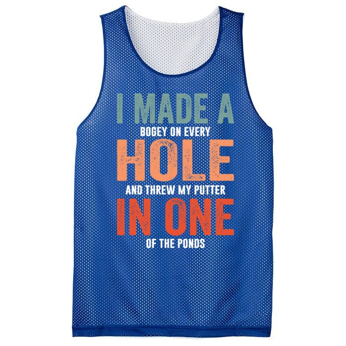 Hole In One Funny I Made A Bogey On Every Hole Golf Funny Gift Mesh Reversible Basketball Jersey Tank