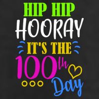 HIP HIP Hooray Its The 100th Day Of School  Cool Comfort Performance Bucket Hat