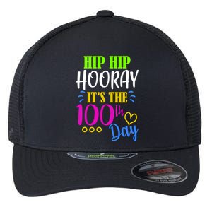 HIP HIP Hooray Its The 100th Day Of School  Flexfit Unipanel Trucker Cap